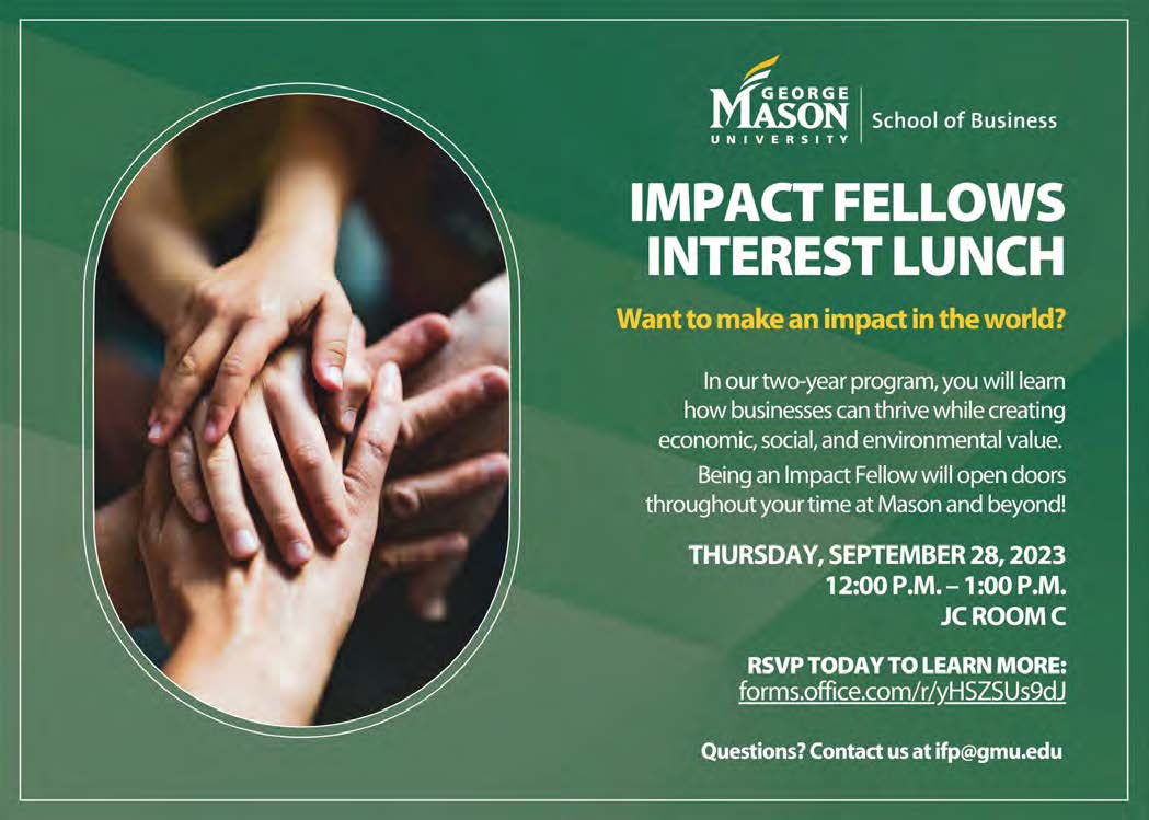 School of Business Impact Fellows Interest Lunch, September 28 from 12-1pm
